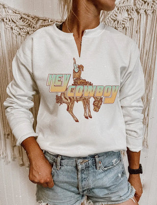 Hey Cowboy Sweatshirt